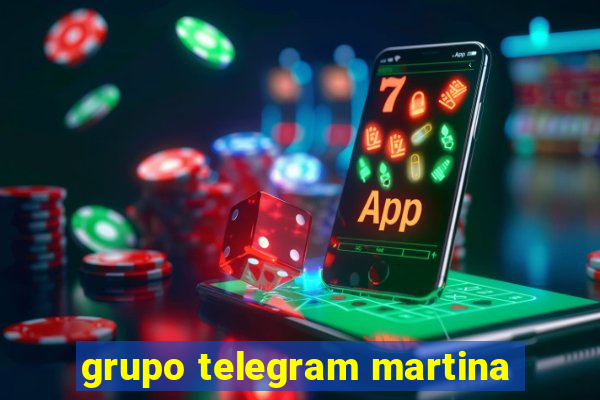 grupo telegram martina